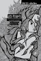 Arts drogués, Expériences psychotropiques et création artistique