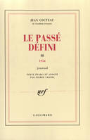 3, 1954, Le Passé défini (Tome 3-1954), Journal