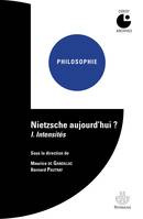 Nietzsche aujourd'hui ? Volume 1 : Intensités, Colloque de Cerisy (1972-07)