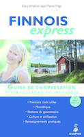 Finnois express / pour voyager en Finlande : guide de conversation, premiers mots utiles, notions de