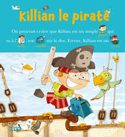 Lire avec les images, LIVRE KILIAN LE PIRATE