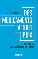 Des Médicaments à tout prix, Sociologie des génériques en France