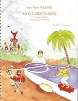 La Cle Des Chants Volume 2 - Eleve