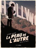 1, La Peau de l'autre - vol. 01/2, Pile et Face