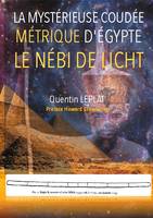 Le nébi de Licht, La mystérieuse coudée métrique d'égypte