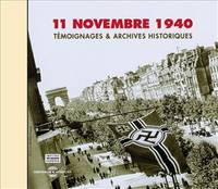 TEMOIGNAGES ET ARCHIVES HISTORIQUES