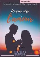 Sentimental, Un pas vers l'amour, Roman young adult