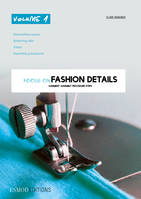 Focus on fashion details, Volume 1