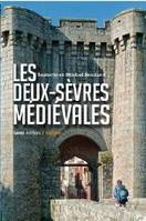 Les Deux-Sèvres médiévales