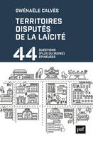 Territoires disputés de la laïcité, 44 questions (plus ou moins) épineuses