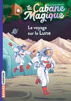 7, La cabane magique / Le voyage sur la lune, Le voyage sur la lune