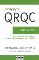 Perfect QRQC, The basics
