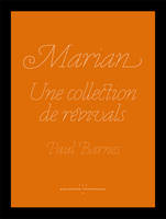 Marian, Une collection de revivals