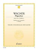 Pilgerchor, (Chor der älteren Pilger). violin (cello) and piano.