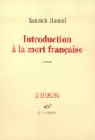 Introduction à la mort française, roman