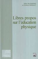 Libres propos sur l'éducation physique