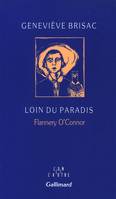 Loin du Paradis, Flannery O'Connor