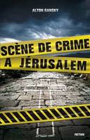 Scène de crime à Jerusalem, nouvelle édition