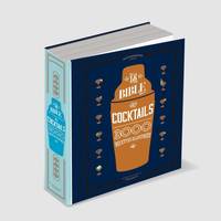 La Bible des cocktails, 3 000 recettes illustrées