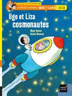 Les petits métiers d'Ugo et Liza - Ugo et Liza cosmonautes CP/CE1 6/7 ans