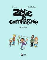 Zélie et compagnie, 12, Zélie & Compagnie, Tome 12, À la folie !