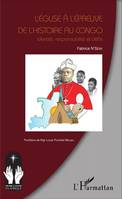 L'église à l'épreuve de l'histoire au Congo, Identité, responsabilité et défis