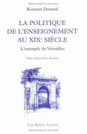 La Politique de l'enseignement au XIXe siècle, l'exemple de Versailles