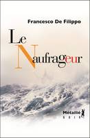 Suites Le Naufrageur