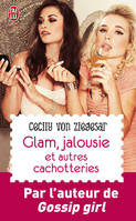 Glam, jalousie et autres cachotteries