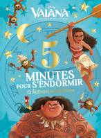 Cars, VAIANA - 5 Minutes pour s'endormir - 12 Histoires avec Vaiana - Disney Princesses