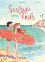 Surfside Girls - Tome 1 Le secret de Danger Point