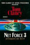 Net force., 3, Net Force Tome III : Attaques de nuit