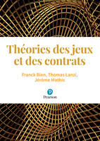 Théories des jeux et des contrats, Théorie des jeux et contrats - Livre + plateforme interactive