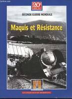 Maquis et résistance : Histoires vécues