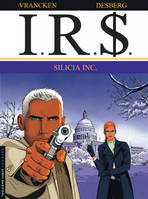 IRS, 5, I.R.$. - Tome 5 - Silicia Inc.