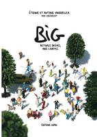 Big, Histoires brèves, mais courtes