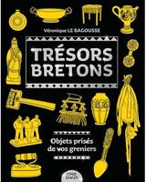Trésors bretons, Objets prisés de vos greniers