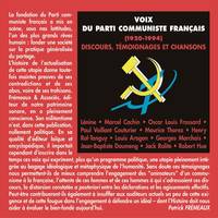 Voix du Parti communiste français (1920-1994), Discours, témoignages et chansons