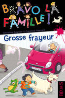 Bravo la famille !, 12, Grosse frayeur, tome 12, n°12