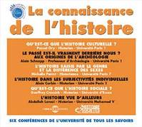 LA CONNAISSANCE DE L'HISTOIRE PAR PASCAL ORY ALAIN SCHNAPP MICHELLE PERROT ALAIN CORBIN GEOFFREY CRO