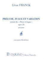 Prélude, Fugue Et Variation Op. 18