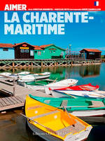 Aimer la Charente-Maritime