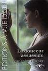 La douceur assassine, roman