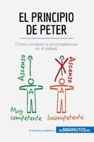 El principio de Peter, Cómo combatir la incompetencia en el trabajo