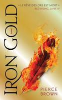 Red Rising - Livre 4 - Iron Gold - Partie 1