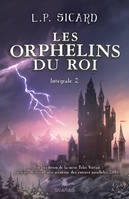 2, Les orphelins du roi