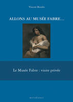 Allons au Musée Fabre...