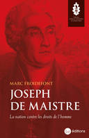 Joseph de Maistre, La nation contre les droits de l'homme