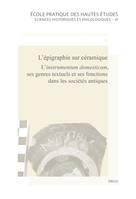 L' épigraphie sur céramique, L'instrumentum domesticum, ses genres textuels et ses fonctions dans les sociétés antiques