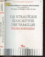 Les Strategies Educatives des Familles - milieu social, dynamique familiale et education des pre adolescents- Actualites pedagogiques et psychologiques